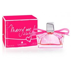Marry Me Love A la Folie